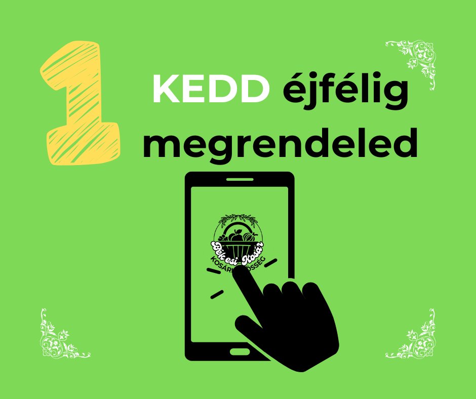 KEDD éjfélig megrendeled